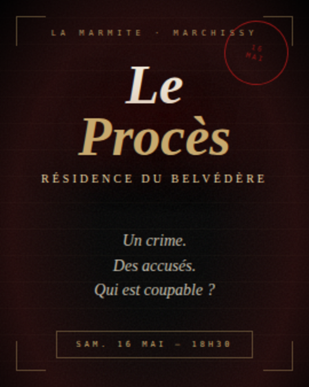 soiree meurtre et mystere jeu de role le proces et repas gourmet et enquete 16 Mai 2026